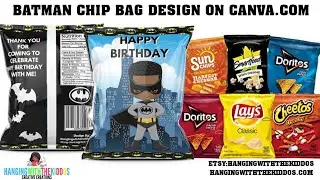 Chip Bag Template Design| How to make chip bags for parties| Batman Party Favors Chip Bags Template