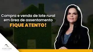 Compra e venda de lote rural em área de assentamento - Escritório Afonso Nobre