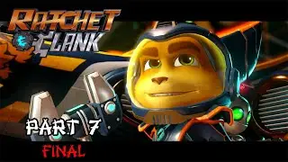 Ratchet & Clank (2016) [Hard Mode] Gameplay Walkthrough Part 7 FINAL | No Commentary