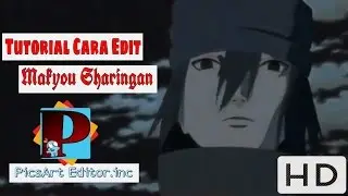 Tutorial Cara Edit Makyou Sharingan || PicsArt Android