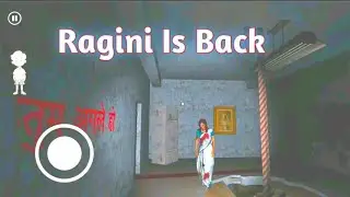 Ragini Is Back Horror Escape Full Gameplay Android Games 