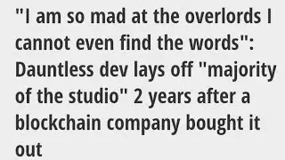 More Bad News for DAUNTLESS 140+ DEVS LAID OFF