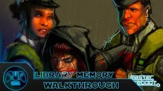 Master Reboot (PC) - Library Memory Walkthrough
