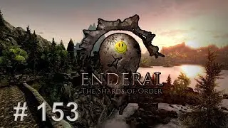 ThisJester Plays Enderal: The Shards of Order - Part 153