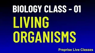 #1-Biology/Living Organisms/Science Classes By Preprise