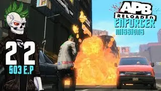 APB RELOADED 2019 - Enforcer Missions Gameplay S03Ep022