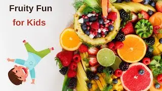 Fruitopia Kids | Let's learn fruits for kids | Fruity Fun for Kids