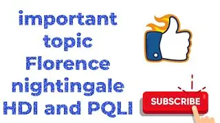 Important topic Florence nightingale and HDI and PQLI review in short .........