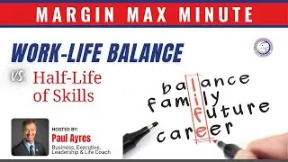 Work-Life Balance vs  Half-Life Skills I MMM Ep.44