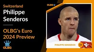 Philippe Senderos&rsquo; Switzerland Euro 2024 Preview | OLBG