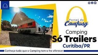 CAMPING S&Oacute; TRAILERS | CURITIBA / PR