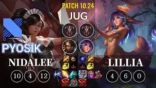 DRX Pyosik Nidalee vs Lillia Jungle - KR Patch 10.24