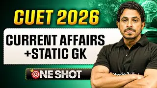 Current Affairs For CUET 2026 | CUET 2026 Important Static GK | Current Affairs + Static GK
