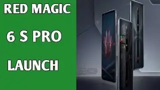 RED MAGIC 6 S PRO LAUNCH | TECH BRAKING NEWS