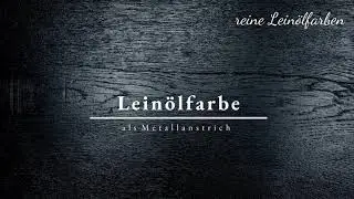 Lein&ouml;lfarbe als Metallanstrich mit Rostschutz