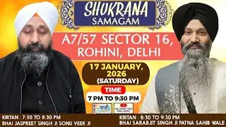 LIVE Bhai Jaspreet Singh Ji Sonu Veer Ji | A7/57,Sector-16,Rohini