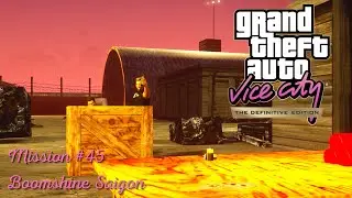 GTA Vice City: The Definitive Edition (PC) - Mission #45 - Boomshine Saigon