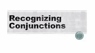RECOGNIZING CONJUNCTIONS - Intensive English Grammar Episode 9 | Miss Flowers