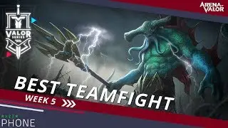 Best Teamfight for Week 5! | Valor Series [EU] - Arena of Valor