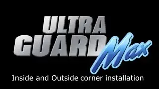 Ultra Guard Max Inside and Outside Corner Installation