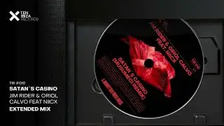 Jim Ride, Oriol Calvo - Satan&rsquo;s Casino Ft.NIICX (Extended Mix)[TEN Ibiza Records]
