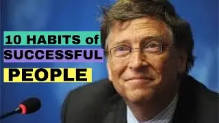 10 SHOCKING HABITS OF SUCCESSFUL PEOPLE  - motivational status and how to make success story