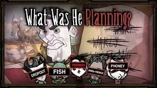 What Is Maxwell Planning? Can he be Redeemed? [Don't Starve Together Lore]