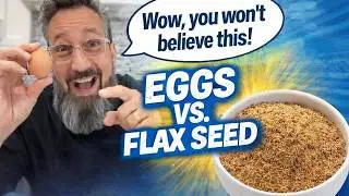 Eggs vs. Flax Seed: The Ultimate Nutritional Showdown