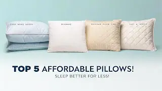 Best Affordable Pillows for Every Sleeper &ndash; Top 5 Budget-Friendly Picks!