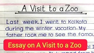 How to Write an Essay on A Visit to a Zoo in English | Visit to a Zoo Paragraph in English |