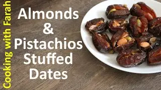 How to make Almonds & Pistachios Stuffed Dates | Pakistani Style | Cooking Recipe | CookingwithFarah