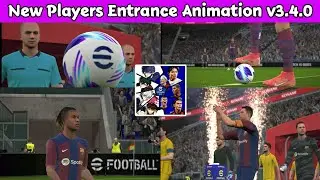 New Players Entrance Animation in eFootball 2024 Update V3.4.0