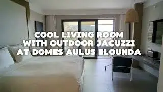 Review of the Sapphire Zen Suite with Bathtub at Domes Aulūs Elounda, Crete