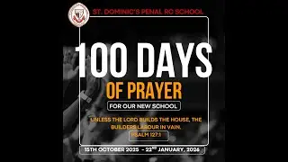 Day 90 100 DAYS OF PRAYER with Emilia Dennis (SDPRC Parent)