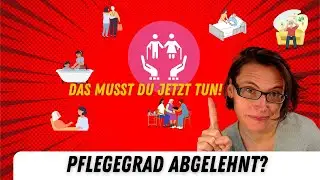 Pflegegrad abgelehnt? So legst du richtig Widerspruch ein!