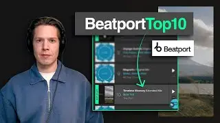 How I made a Beatport Top 10 Track (Full Breakdown)