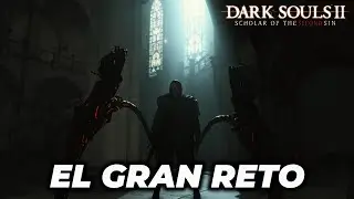 EL GRAN RETO: DARK SOULS 2 VANILLA SIN PARCHES a HECHICERO!