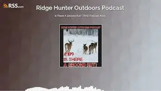 Is There A Second Rut? | RHO Podcast #109
