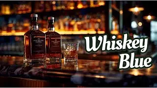 Smooth Whiskey Jazz | Soulful Blues Melodies for Focus, Study & Cozy Evenings, Whiskey Lounge Chill