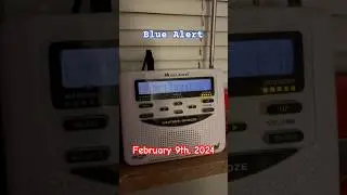 Blue Alert #eas #emergencyalertsystem #emergencyalert #bluealert #weatherradio