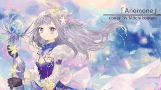 【COVER】Anemone(Title song【Memento Mori) / Möchikomame