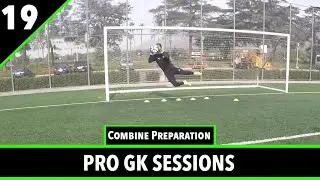 Сессия 19 | Тренировка вратарей | Подготовка к Армандо Комбайн | Pro Gk