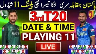 Pakistan Vs Sri Lanka 3rd T20 Both Teams Playing 11 & Schedule | Pak Vs Sl 3rd T20 2026 | Pak Vs Sl