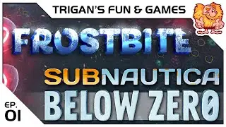 Subnautica Below Zero S04 E01 Frostbite Update!