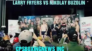 WEIGH- IN- LARRY FRYERS VS NIKOLAY BUZOLIN