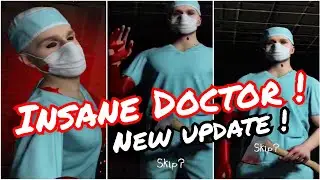 Insane Doctor new update full gameplay