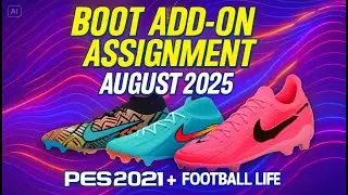 🔥 New Boots Pack + Assignment (Aug 2025) &ndash; PES 21 & Football Life 25