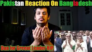 Pakistani Reaction On Sheikh Hasina Visited his Father's Grave for Fatiha | Reaction on Bangladesh