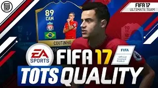 FIFA 17 TIF COUTINHO TOTS QUALITY!?!? - FIFA 17 Ultimate Team