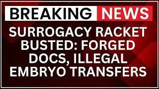 DNA Test Unveils Shocking Truth in IVF Surrogacy Case | NewsX